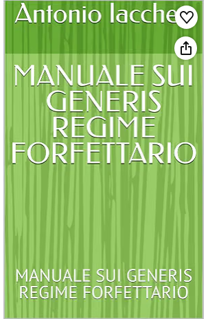 Copertina del libro Manuale sui generis – Regime Forfettario di Antonio Iaccheo